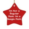 GENERIC Nice Beagle Dog Star Ornament, I'm Not A Regular Mom. I'm A Beagle Mom, Present For Pet Lovers, From Friends, , Pet Toys, Pet Treats, Pet Food, Pet Supplies, Pet Products